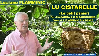 Luciano FLAMMINIO "Lu cistarelle"  (Le petit panier) Video 2022