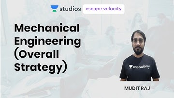 Mechanical Engineering (Overall Strategy) | Engineering Mechanics | UPSC ESE | Mudit Raj