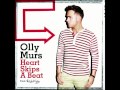 Olly Murs Feat. Rizzle Kicks - Heart Skips A Beat (Original Version) [HQ]