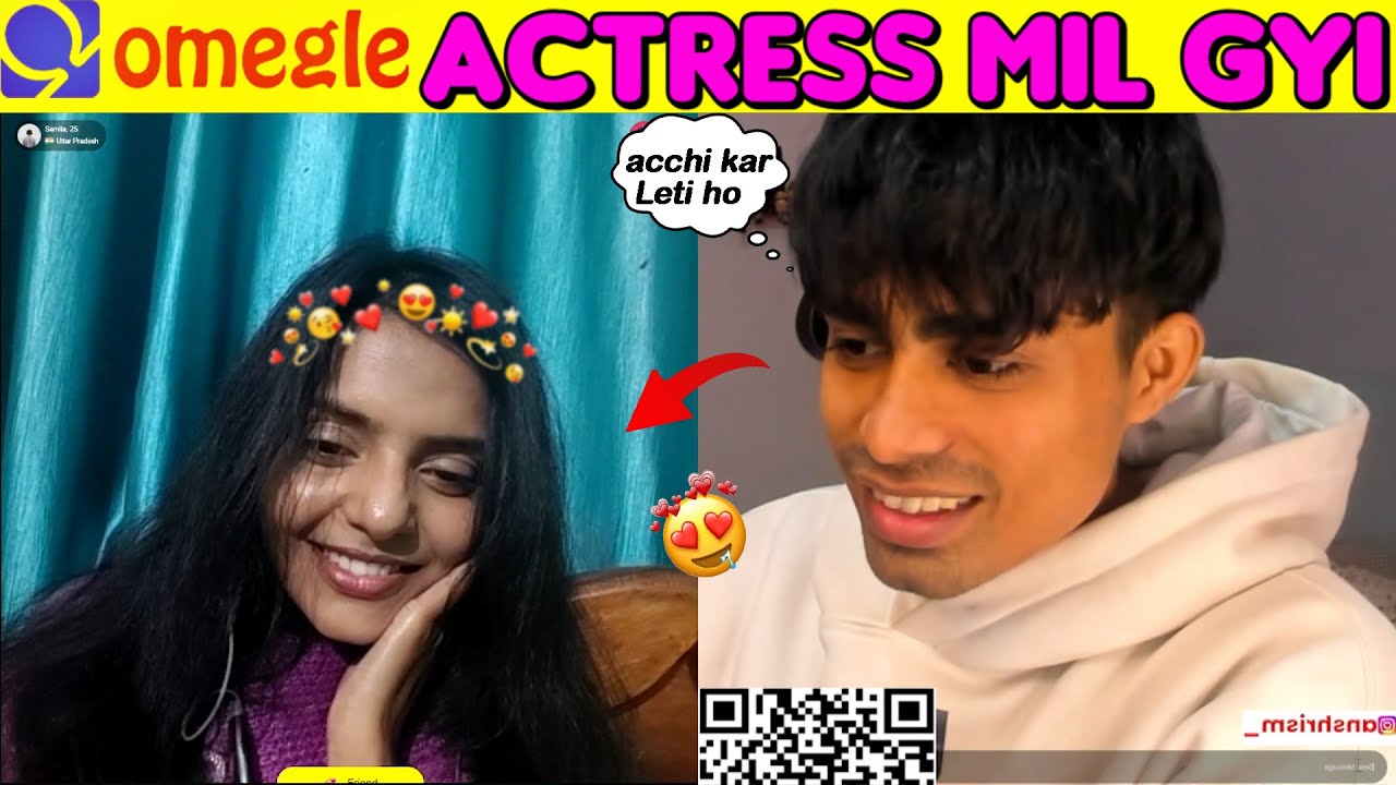 omegle pe actress mil gyi !!