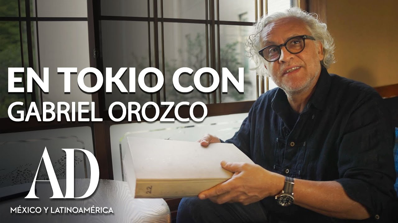 La entrevista con el maestro Gabriel Orozco desde Tokio AD México y