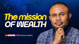 EDIFY | Friday, 17th July 2026 | Theme: THE MISSION OF WEALTH PART 3
