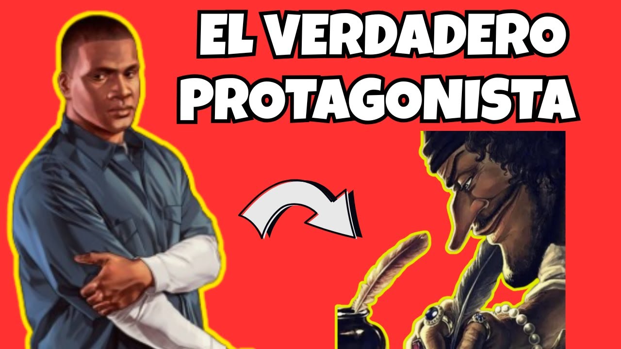 El VERDADERO PROTAGONISTA de GTA V