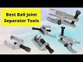 Best Ball Joint Separator Tools
