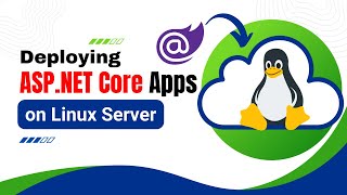 Deploying DotNet Core to Linux | Blazor Deploy Linux