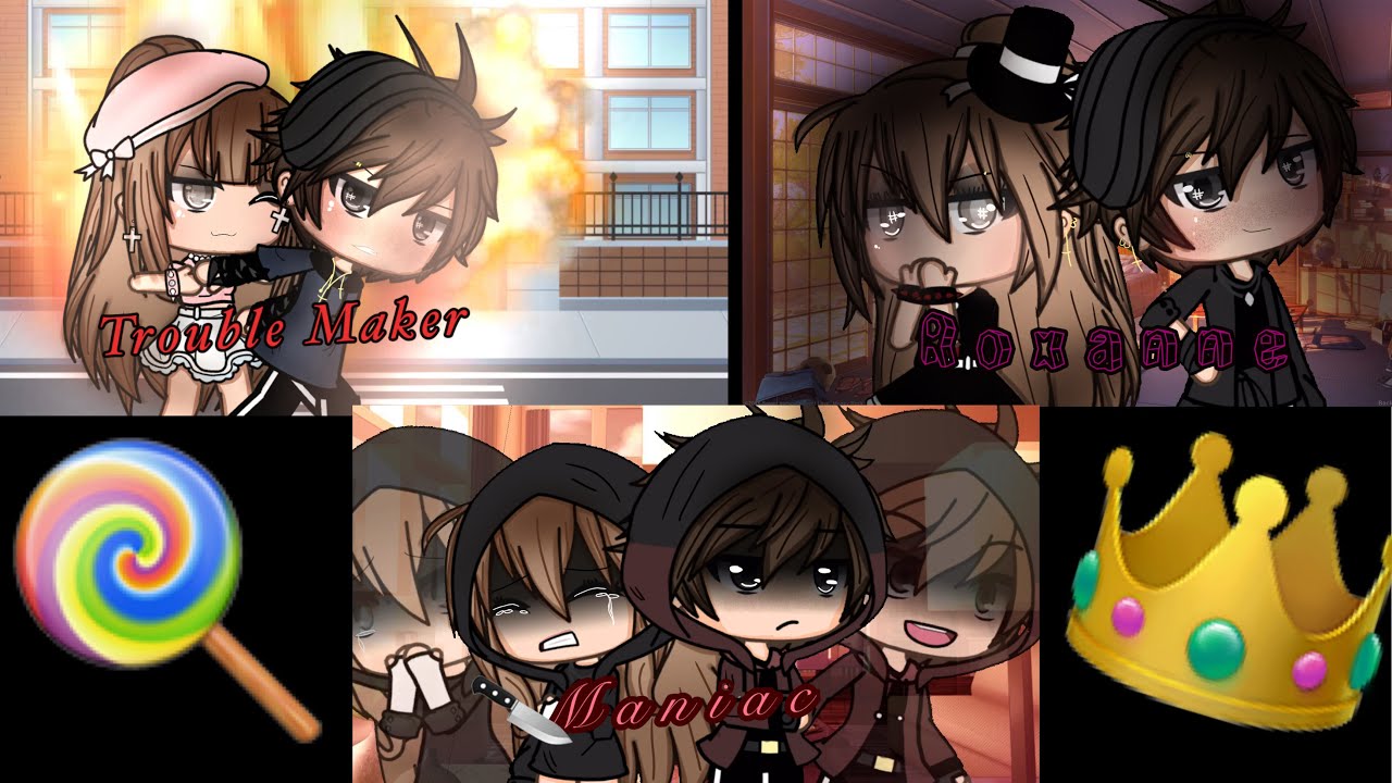 Trouble maker - Roxanne - Maniac||GLMV’S