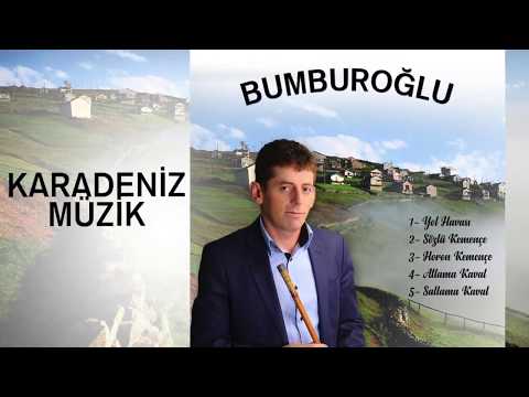 Bumburoğlu - Hüseyün Fındıkoğlu - Horon Kemençe- Karadeniz 2018