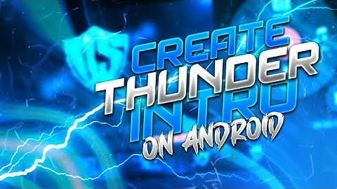Make thunder reveal intro on android | Create epic gaming intro on android | nitin sankhwar