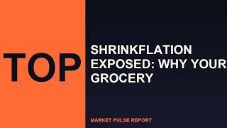 Shrinkflation Exposed: Why Your Grocery Bill Doubled