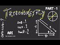 [ADI] TRIGONOMETRY INTRODUCTION!!! In Hindi - Part - 1/2 - Trick Included