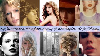 My favorite and least favorite song of each Taylor Swift album