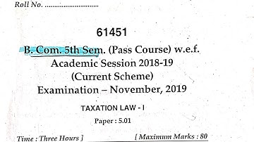 TAXATION LAW-I #mdu#gurugram University 5th SEM November 2019 question paper #mdu B.COM PASS