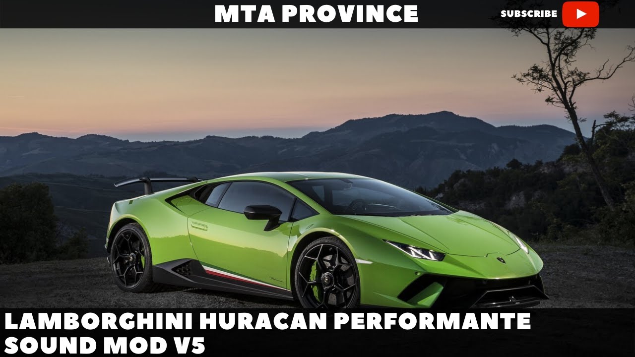  Lamborghini  Huracan  Performante Sound Mod  v5 MTA Province 