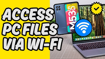 [Easy Guide] Access PC Files from Android via Wi-Fi