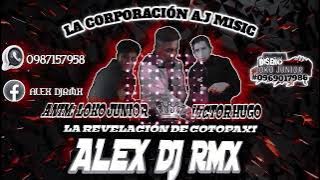 Dj Alex y El Loko Junior 'Mulalo'