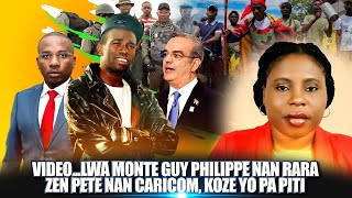 Men Video a..Lwa Monte Guy Philippe nan Rara..Gwo Revelasyon sou Caricom..Zen pete,Abinader pran kou