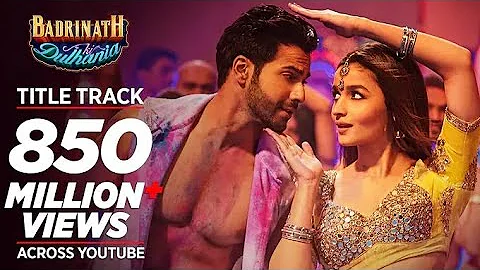 Badri Ki Dulhania (Title Track) Full Video Song | Varun, Alia, Tanishk, Neha, Monali, Ikka