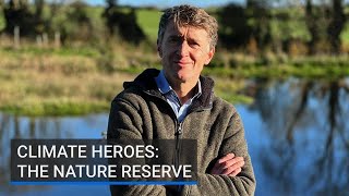 Climate Heroes: From agricultural land to nature reserve