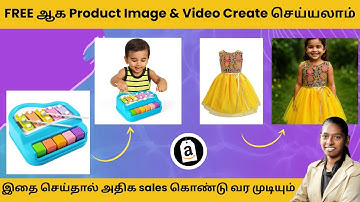 🔥 FREE Product Images, Infographic design, amazon a+ design & Video maker for Amazon Listings |Tamil