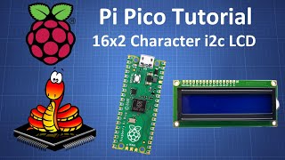 Raspberry Pi Pico Tutorial: 16x2 LCD I2C Micropython