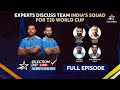 Selection day live irfan  experts discuss team indias t20 world cup squad  t20worldcuponstar