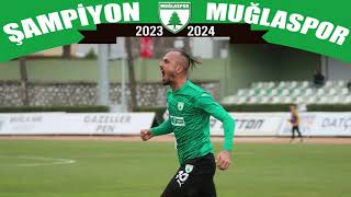 Muğlaspor Şampiyonluk Marşı