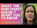 What the narcissist doesnt want you to know