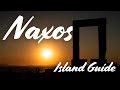 NAXOS GREECE Island Guide | 4K