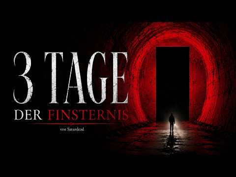 Creepypasta "3 Tage der Finsternis" German/Deutsch