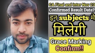 CA Final and CA Inter Grace Marks Update and Result % Nov 23  || CA Final || CA Inter