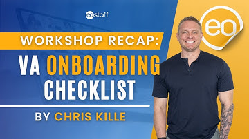 Webinar Recap: VA Onboarding Checklist by Chris Kille