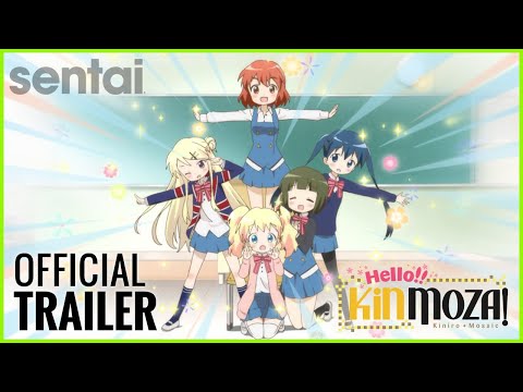 Hello!! KINMOZA! Official Trailer