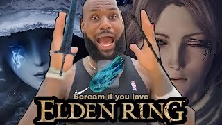 LeBron James scream if you love Elden Ring