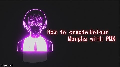 ⚙️MMD tutorials - How to create colour morphs with PMX