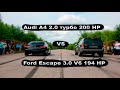 FORD ESCAPE 3.0 V6  VS  AUDI A4 2.0 турбо   И ДРУГИЕ!!