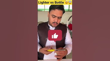 #shorts #shortsfeed Lighter vs Bottle 😱🤯 ~ #lighter  #fire #factbyking21