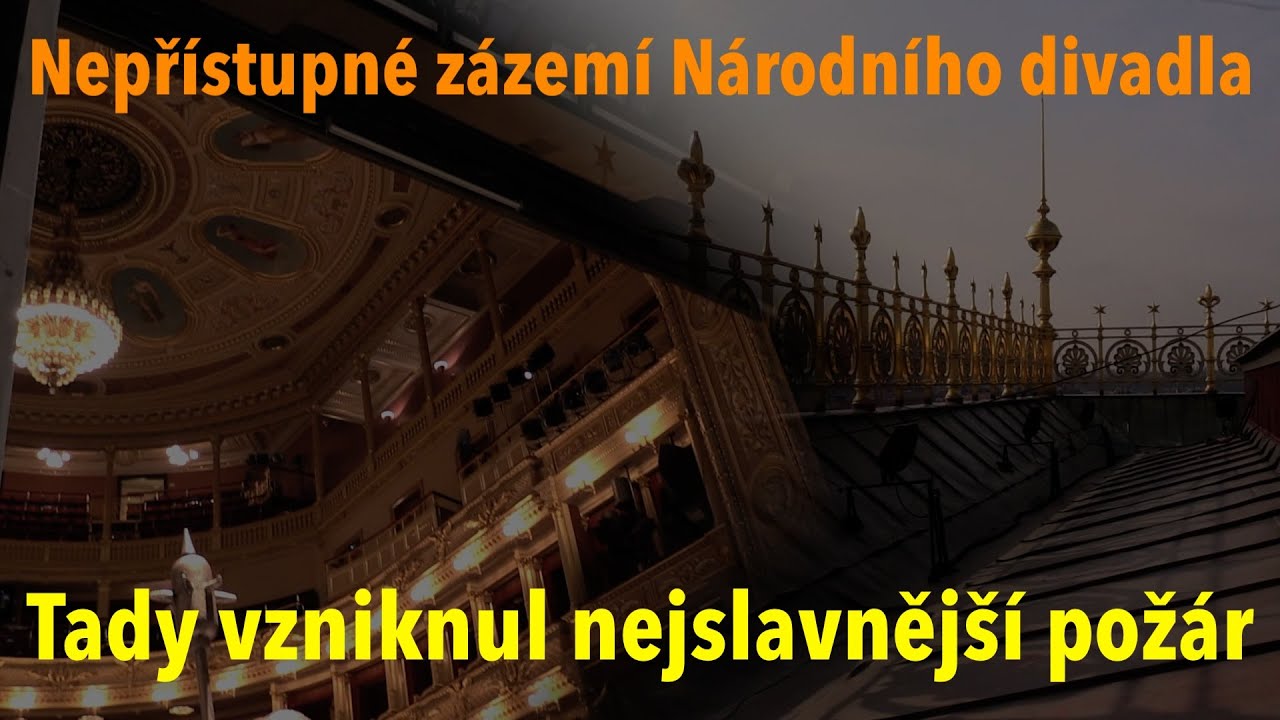 Nedostupná místa Národního divadla: Tady vzniknul nejslavnější požár