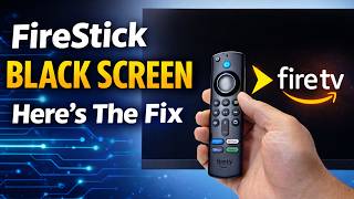 FireStick Black Screen - Here's The Fix!