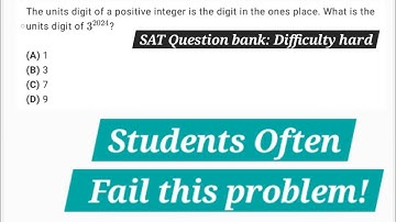 SAT Math: How to Find the Last Digit of Large Exponents