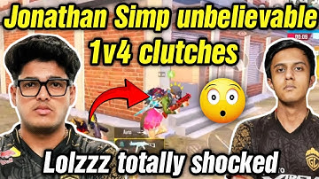 Jonathan Simp unbelievable 1v4 clutches 🥵 Lolzzz totally shocked 🇮🇳