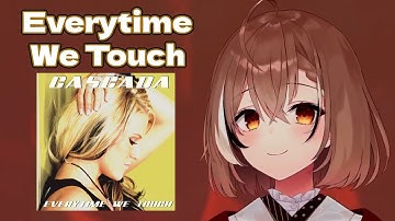 Mumei Sings "Everytime We Touch" By Cascada | Karaoke