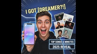 I GOT [DREAMER]! My INSANE Spotify Wrapped 2025 REVEAL! (Top Songs & Minutes)