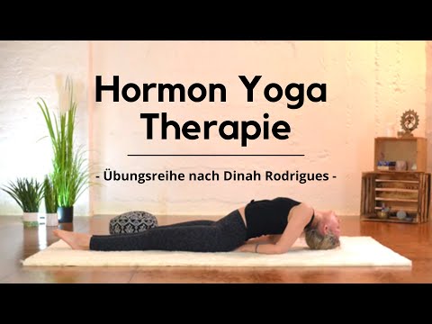 HORMON YOGA - Übungsreihe nach Dinah Rodrigues I Stand:2019 I 32 Minuten