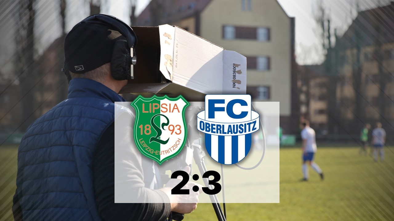 Highlights im Video: Lipsia Eutritzsch gibt Spiel gegen FC Oberlausitz in zehn Minuten aus der Hand