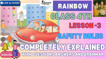 Class 4 PSEB Rainbow Lesson 3 Safety rules solved exercise class 4 solved English Book