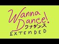 Wanna Dance! (Green Tomatillo Extended Mix) - Tomato &lsquo;N&rsquo; Pine