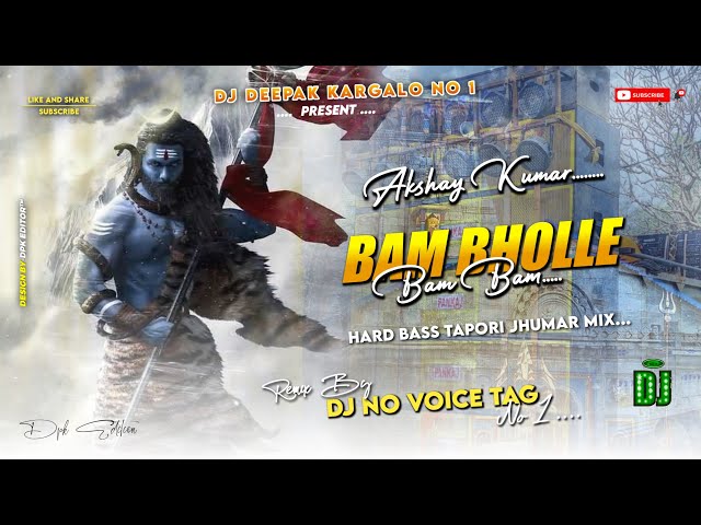 BAM BHOLE BAM BAM || LAXMI BOBM || EDM MIX || DJ NAKUL & DJ JIVAN REMIX || STYLE MIX DJ SURENDRA class=