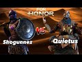 For honor shogunnez vs quietus high level duel