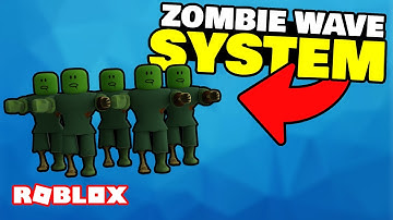 How to make a ZOMBIE WAVE SYSTEM in ROBLOX STUDIO!