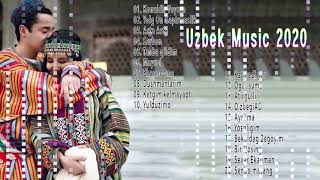 Top 20 Uzbek Music 2020 - узбекские песни 2020 - Узбекская музыка 2020